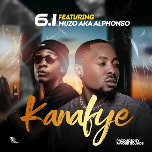 DOWNLOAD: 6.1 Ft Muzo Aka Alphonso – “Kanafye” Mp3