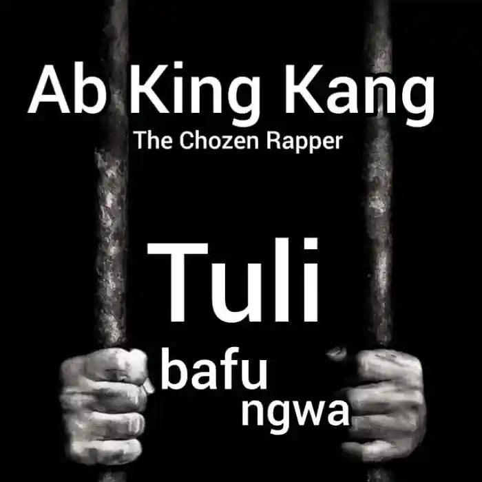 DOWNLOAD: AB King Kang – “Tuli Bafungwa” Mp3