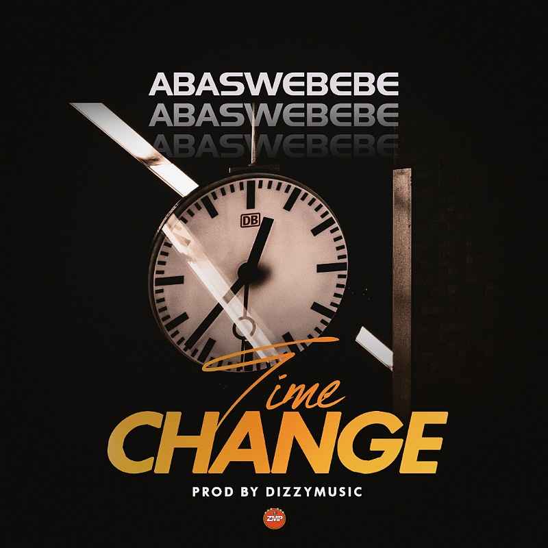 DOWNLOAD: Abaswebebe – “Time Change” Mp3