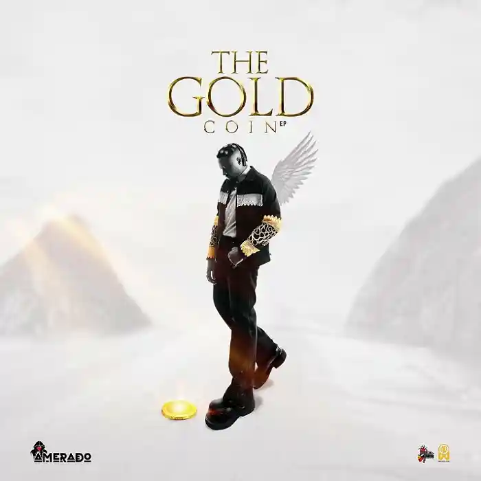 DOWNLOAD EP: Amerado – “The Gold Coin” | Full Ep