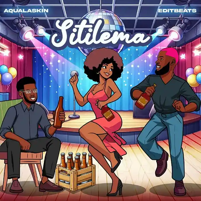 DOWNLOAD: Aqualaskin Ft Editbeats – “Sitilema” Mp3