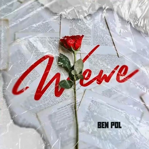 DOWNLOAD: Ben Pol – “Wewe” Mp3