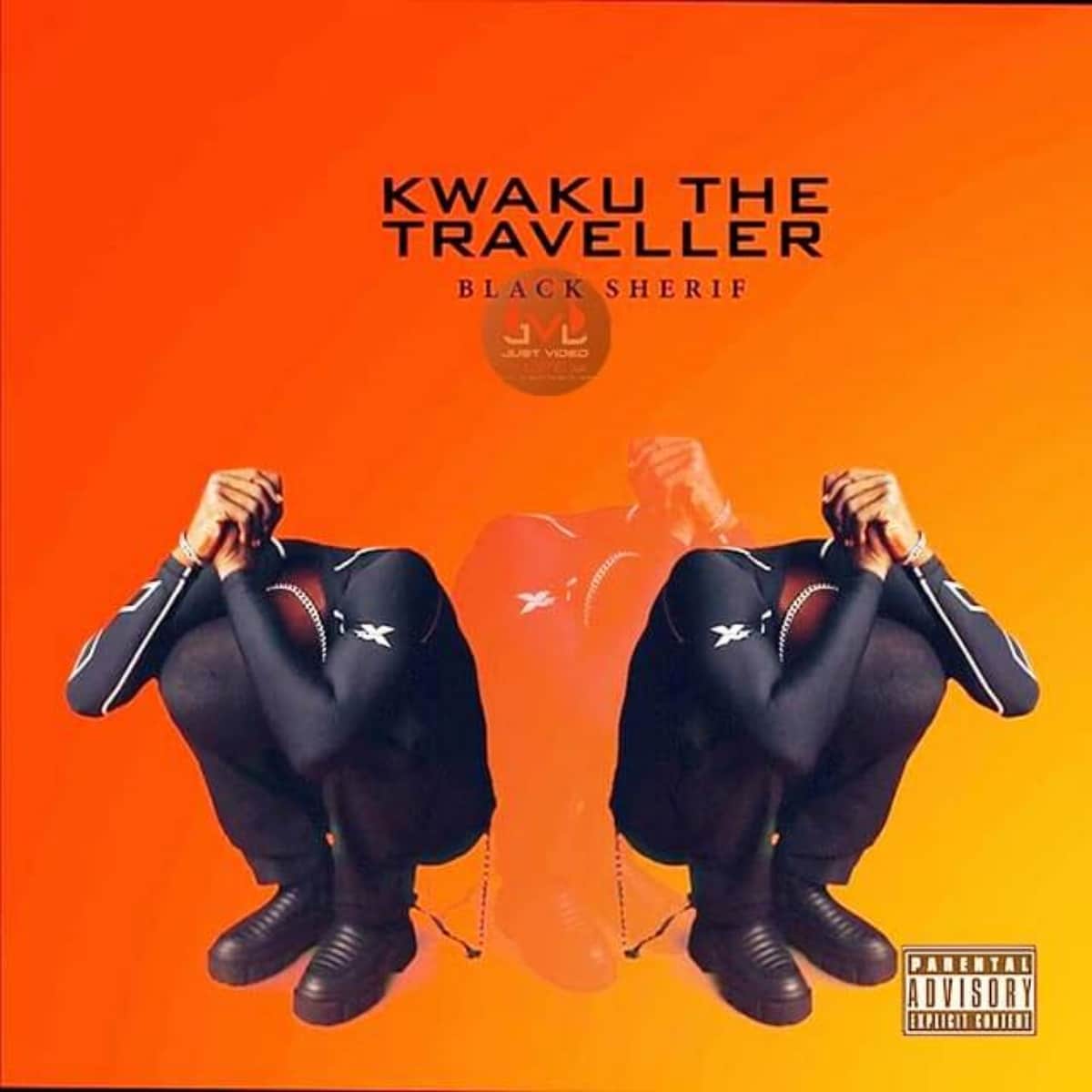 DOWNLOAD: Black Sherif – “Kwaku the Traveller” Video + Audio Mp3