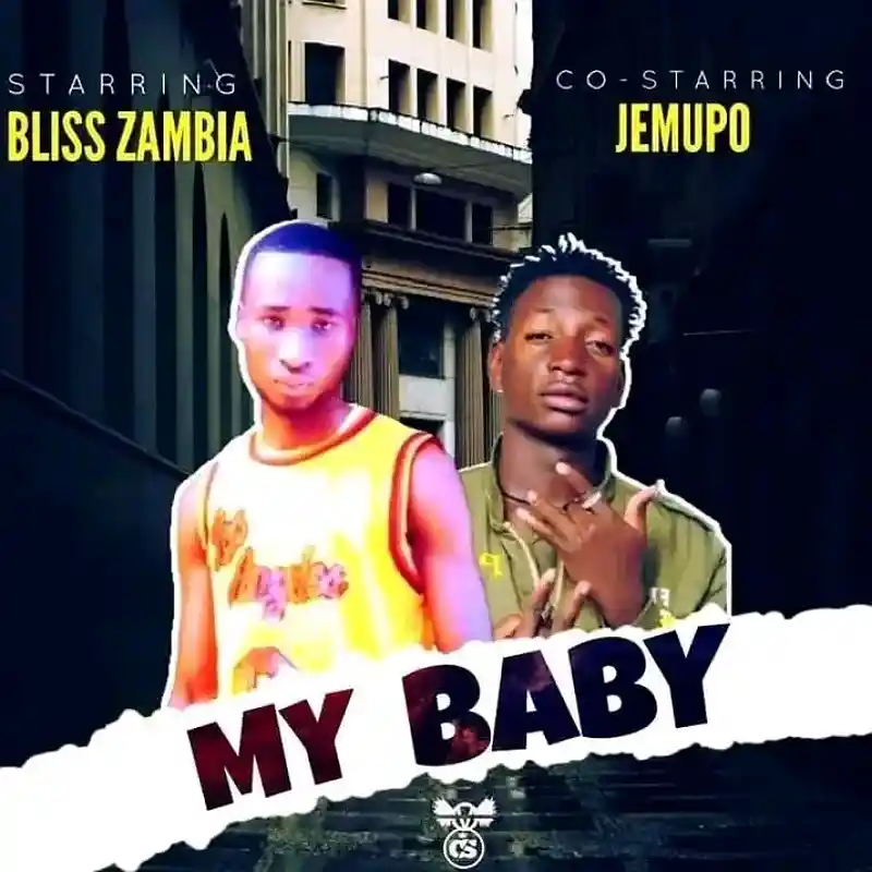 DOWNLOAD: Bliss Zambia Ft Jemupo – “My Baby Girl” Mp3