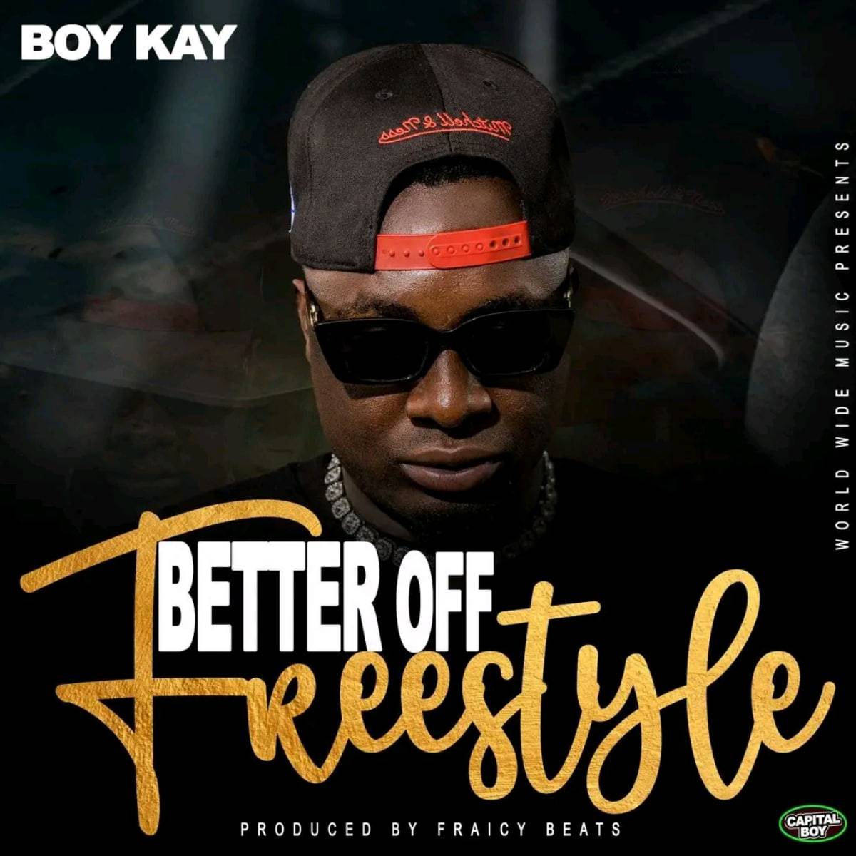 DOWNLOAD: Boy Kay – “Better Off Freestyle” Mp3