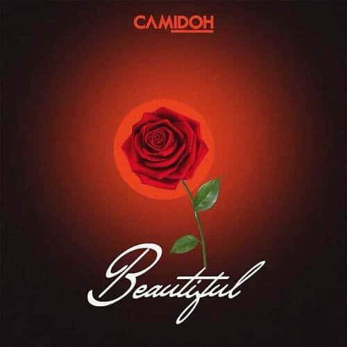 DOWNLOAD: Camidoh – “Beautiful” Mp3