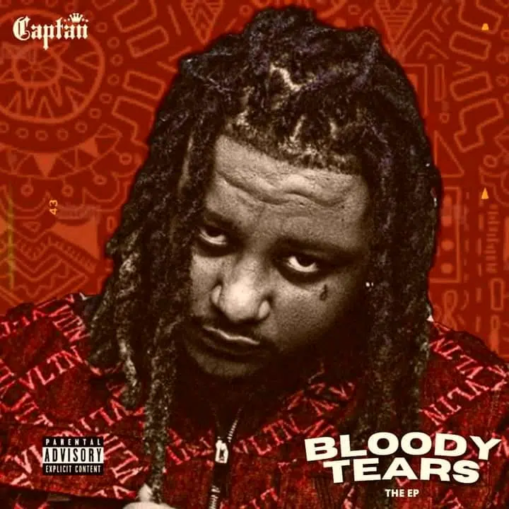 DOWNLOAD ALBUM : Captain – “Blood Tears Ep” | Full Mixtape