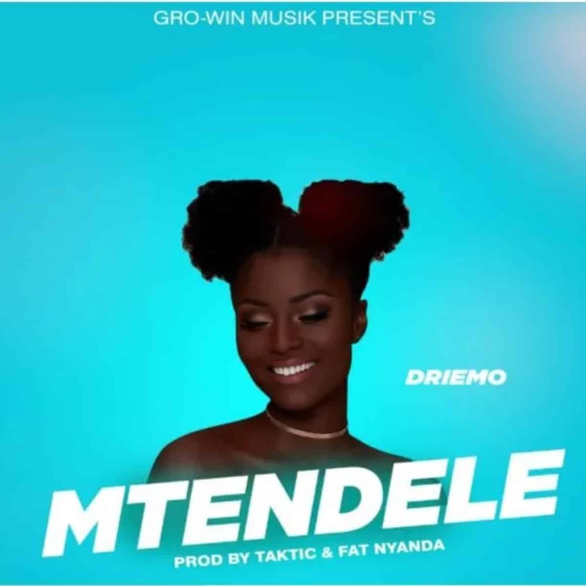 DOWNLOAD: Driemo – “Mtendere” Mp3