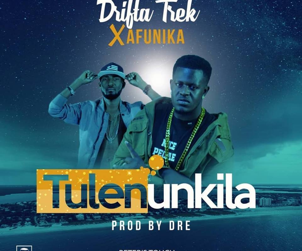 DOWNLOAD: Drifta Trek Ft Afunika – “Tulenunkila” Mp3