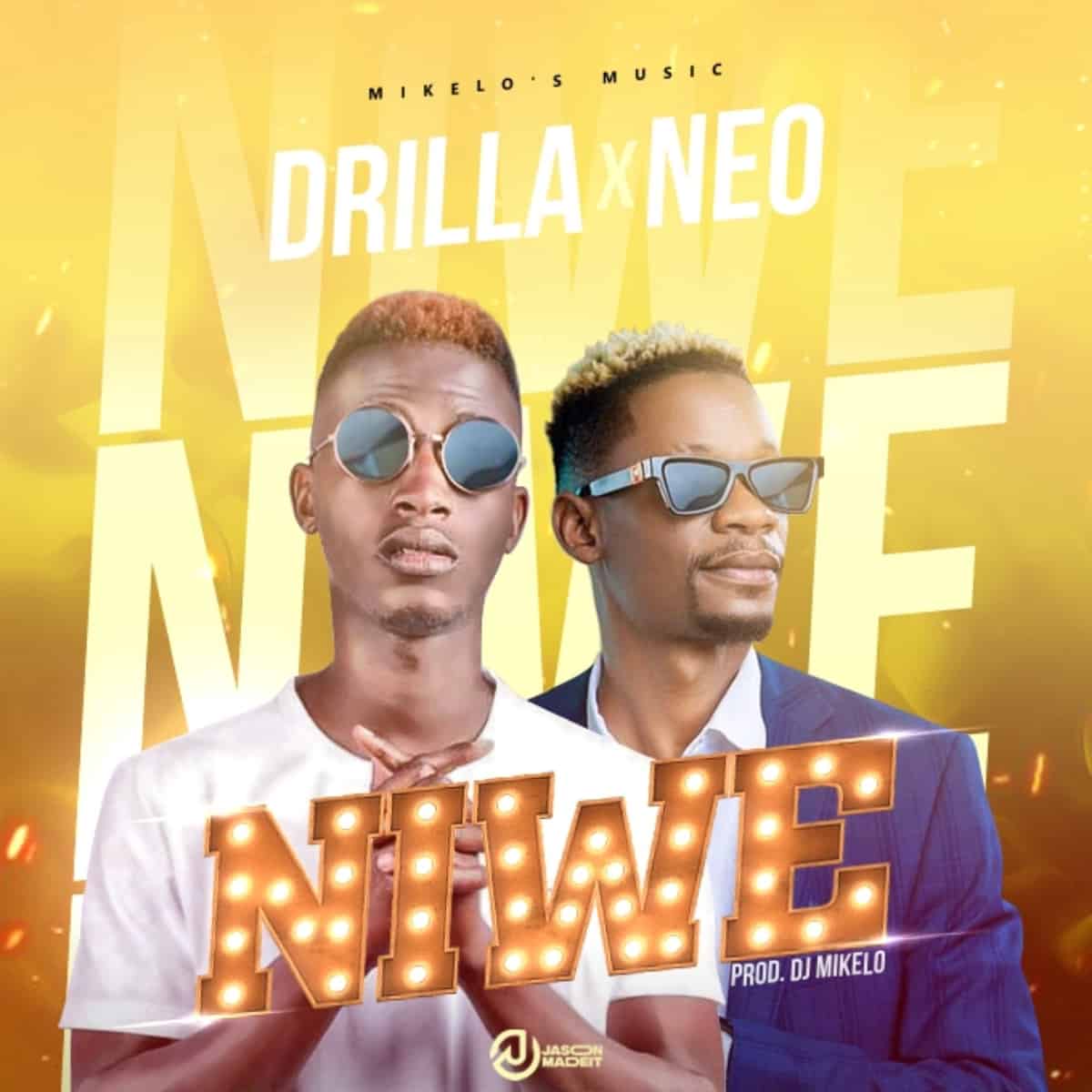 DOWNLOAD: Drilla Ft Neo – “Niwe” Mp3