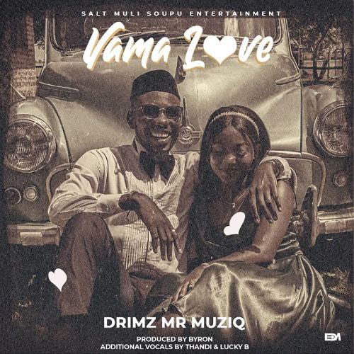 DOWNLOAD: Drimz – “Vama Love” Mp3