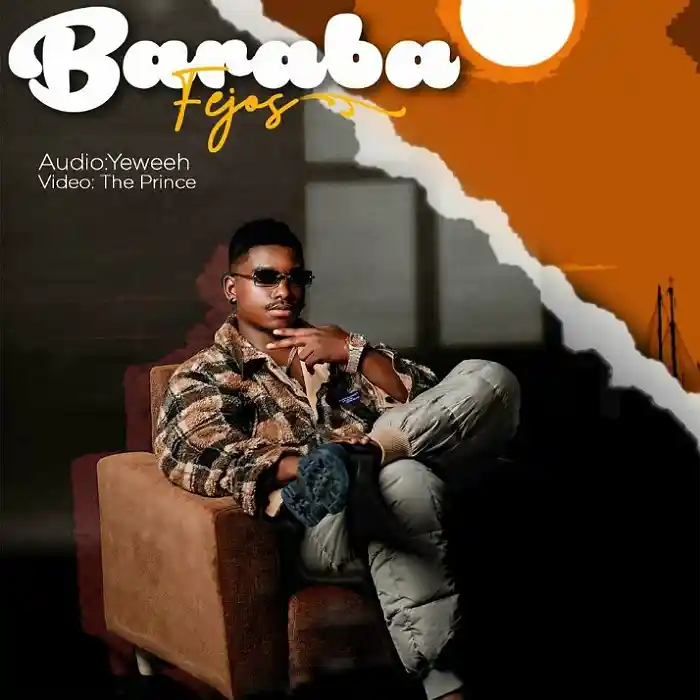 DOWNLOAD: Fejos D – “Baraba” Mp3