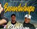 DOWNLOAD:Shakur ft moz B umushilikali-Basushishepo (prod by k bless)