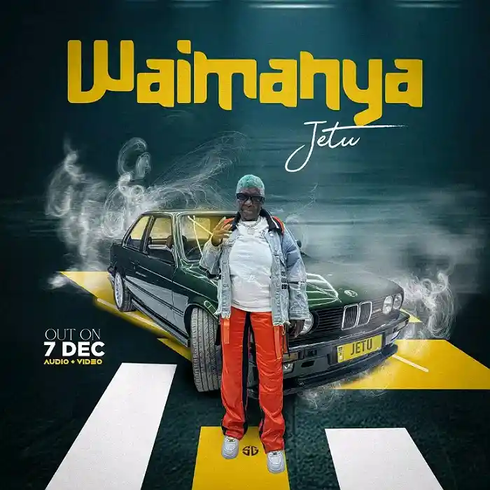 DOWNLOAD: Jetu – “Waimanya” Mp3