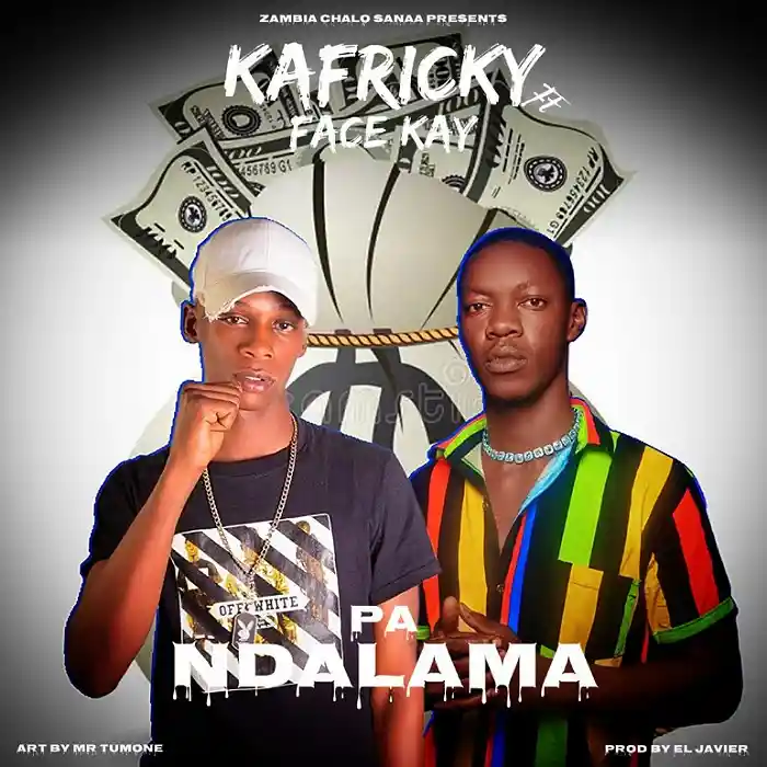 DOWNLOAD: Kafricky Ft Face Kay – “Amano Pa Ndalama” Mp3