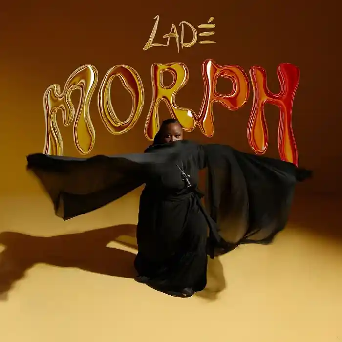 DOWNLOAD EP: Lade – “MORPH” | Full Ep