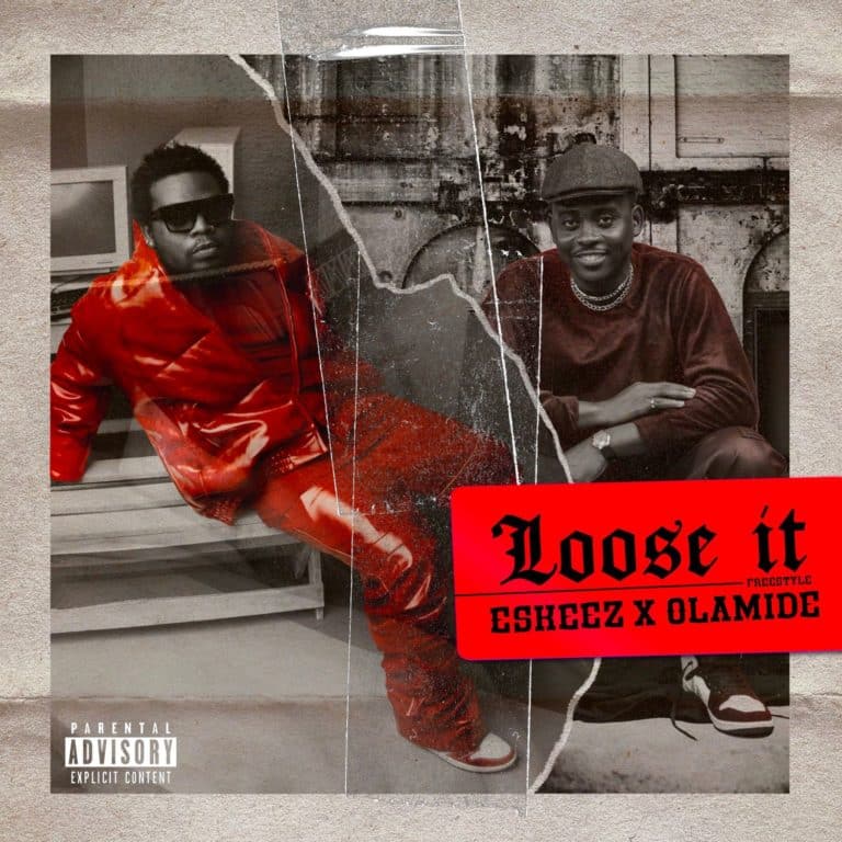 DOWNLOAD:  Olamide x Eskeez – “Loose It” Mp3