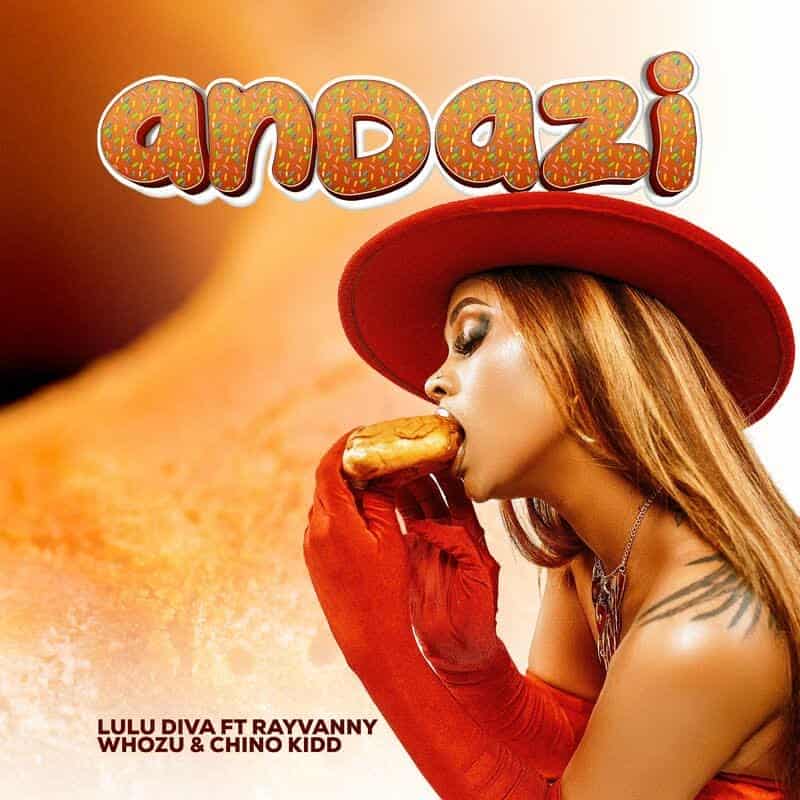 DOWNLOAD: Lulu Diva Ft Rayvanny, Chino Kidd & Whozu – “Andazi” Mp3