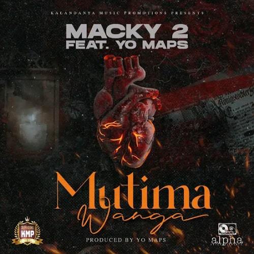 DOWNLOAD: Macky 2 Ft Yo Maps – “Mutima Wanga” Mp3