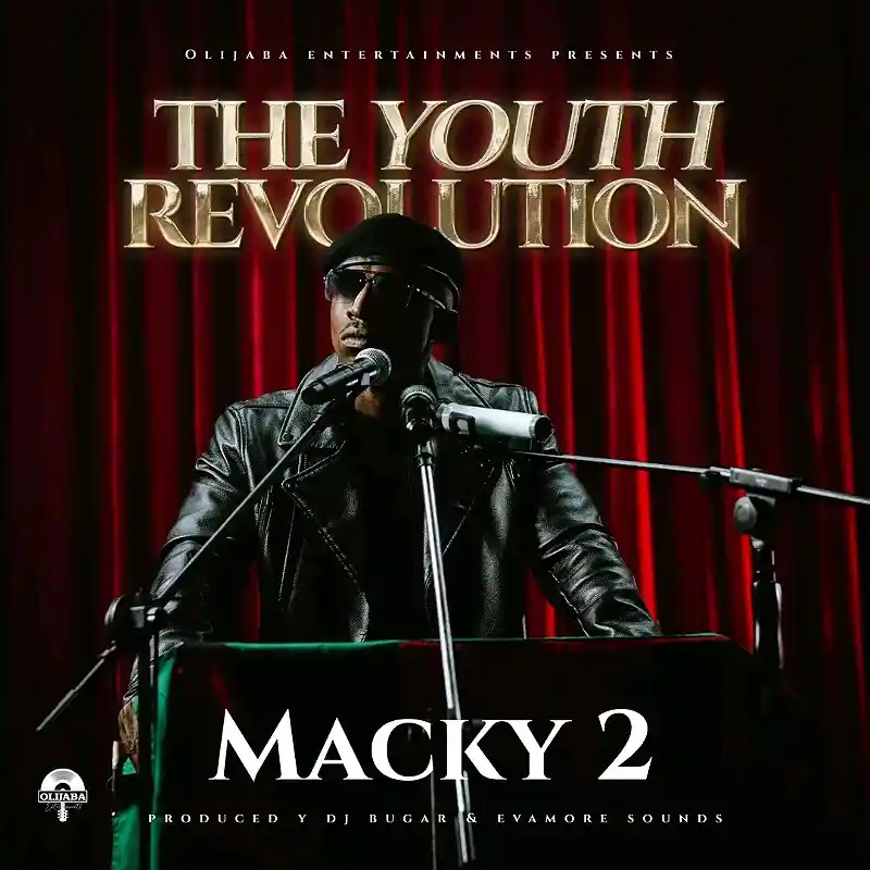 DOWNLOAD: Macky 2 – “The Youth Revolution” Mp3