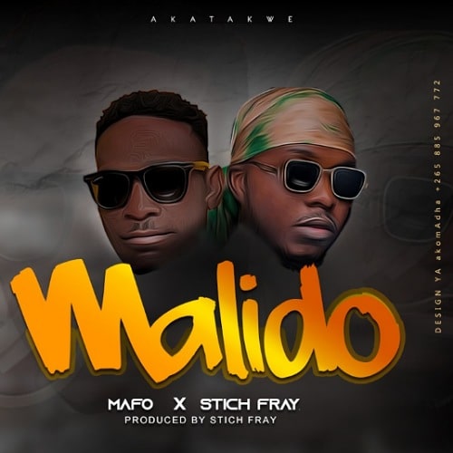 DOWNLOAD: Mafo Ft Stich Fray – “Malido” Mp3