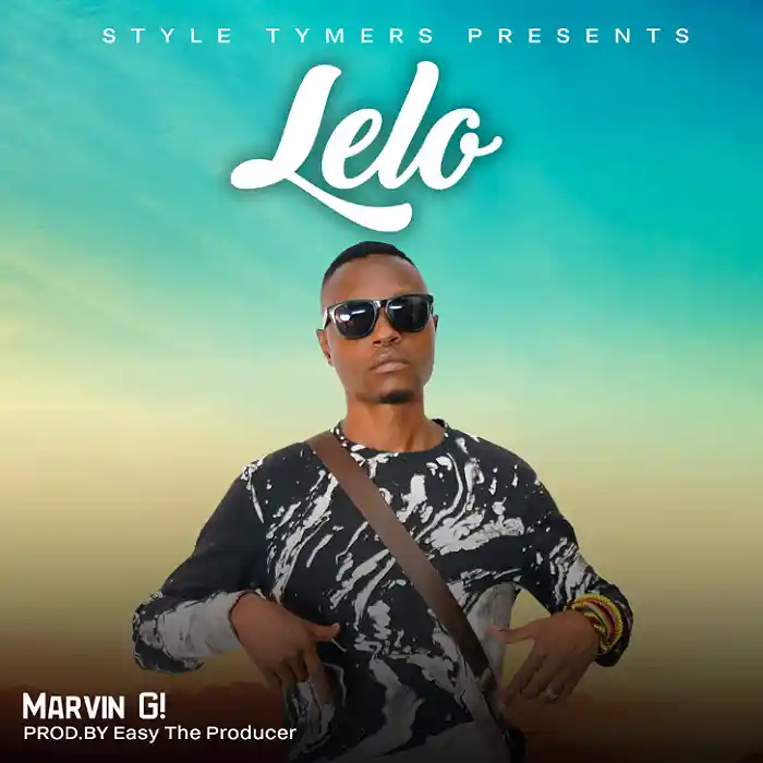 DOWNLOAD: Marvin G – “Lelo” Mp3