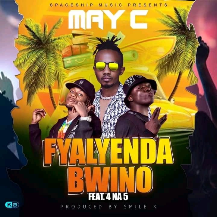 Download May C Ft 4 Na 5 Fyalyenda Bwino Mp3 Music Zambianmusicpromos