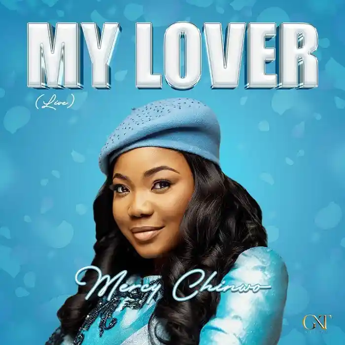 DOWNLOAD: Mercy Chinwo – “My Lover” (Live)  Mp3