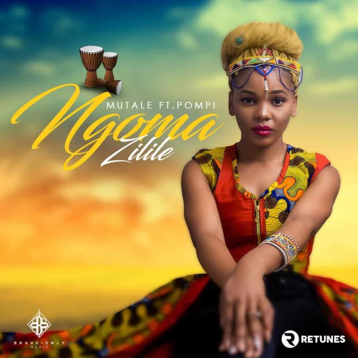 DOWNLOAD: Mutale Ft Pompi – “Ngoma Zilile” Mp3