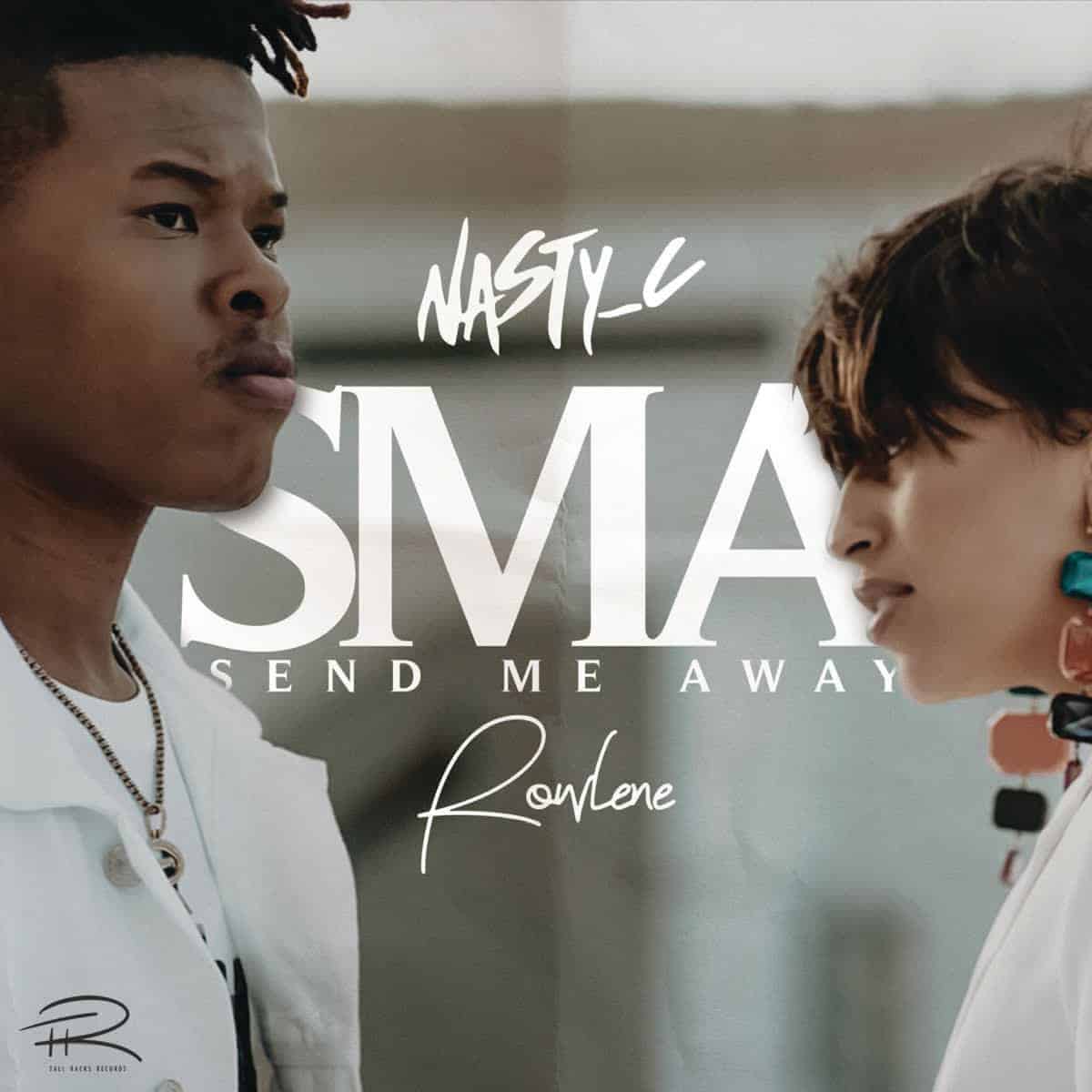 DOWNLOAD: Nasty C Ft Rowlene – “SMA” Mp3