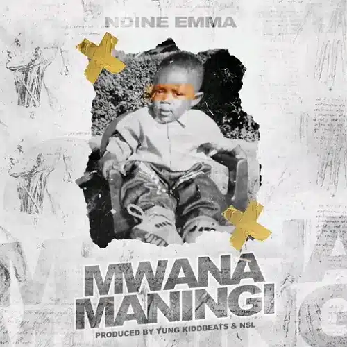 DOWNLOAD: Ndine Emma – “Mwana Maningi” Mp3