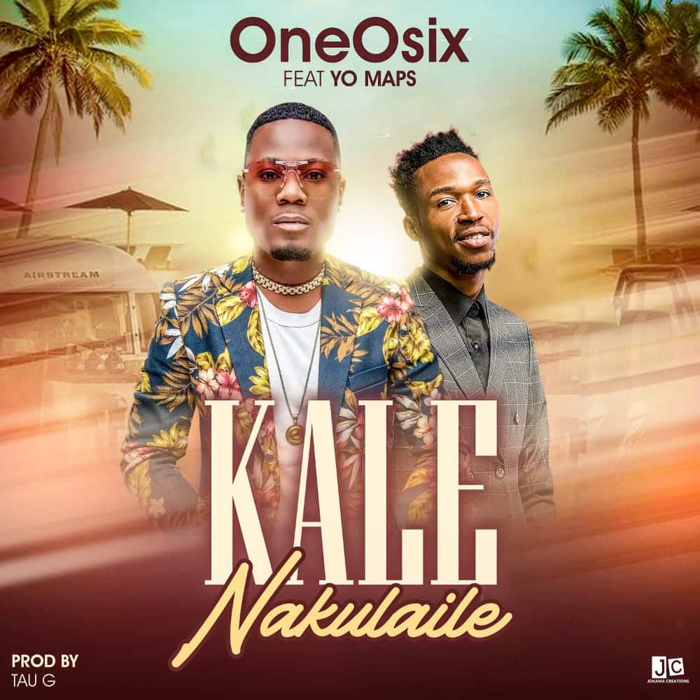 DOWNLOAD: OneOSix Feat Yo Maps – “Kale Nakulaile” Mp3