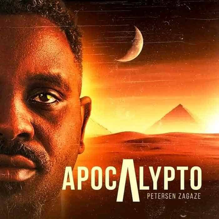 DOWNLOAD: Petersen Zagaze – “Apocalypto” Mp3