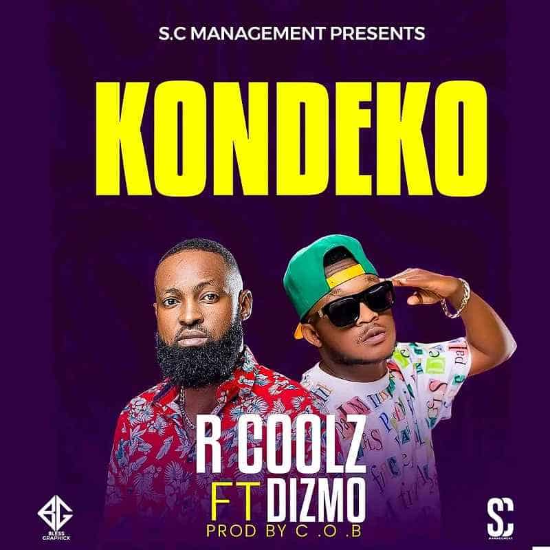 DOWNLOAD: R COOLZ Ft Dizmo – “Kondeko” Mp3