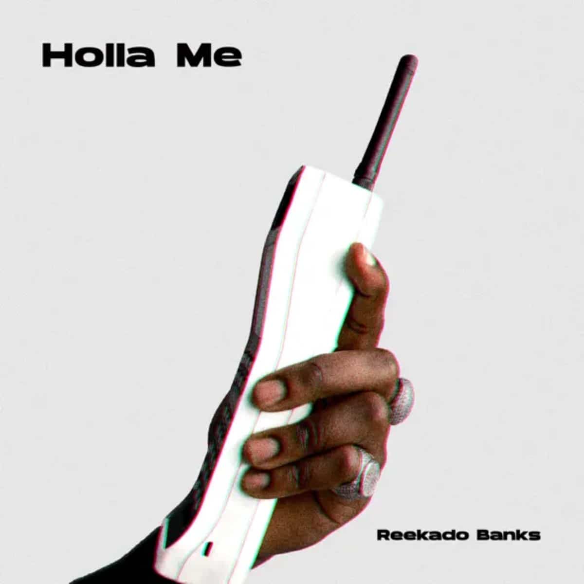 DOWNLOAD: Reekado Banks – “Holla Me” Mp3