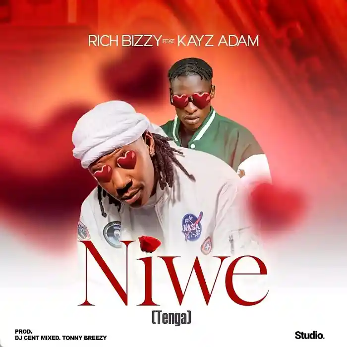 DOWNLOAD: Rich Bizzy Ft Kayz Adams – “Tenga” (Niwe) Mp3