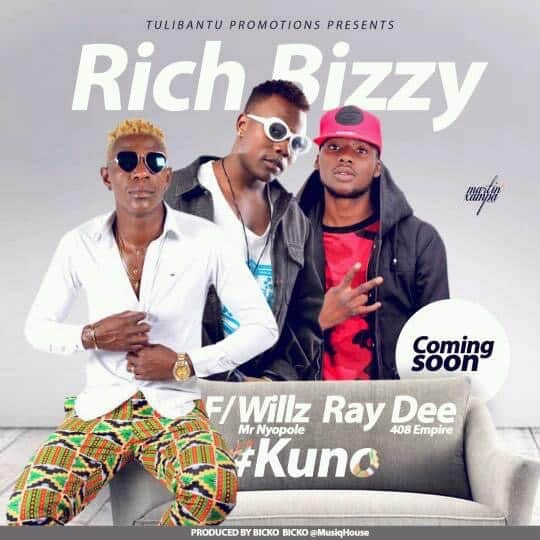 DOWNLOAD: Rich Bizzy Ft Ray Dee & Wilz – “Kuno” Mp3