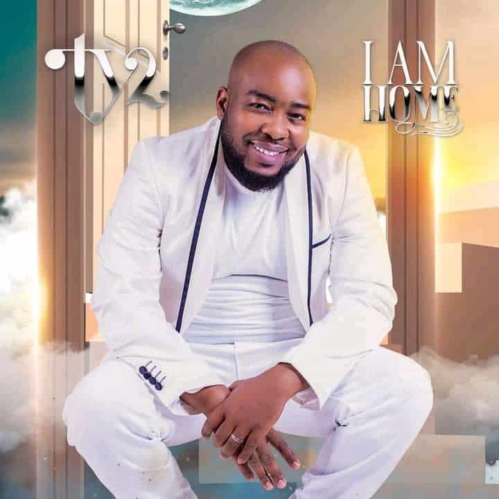 DOWNLOAD ALBUM: TY2 – “I Am Home”