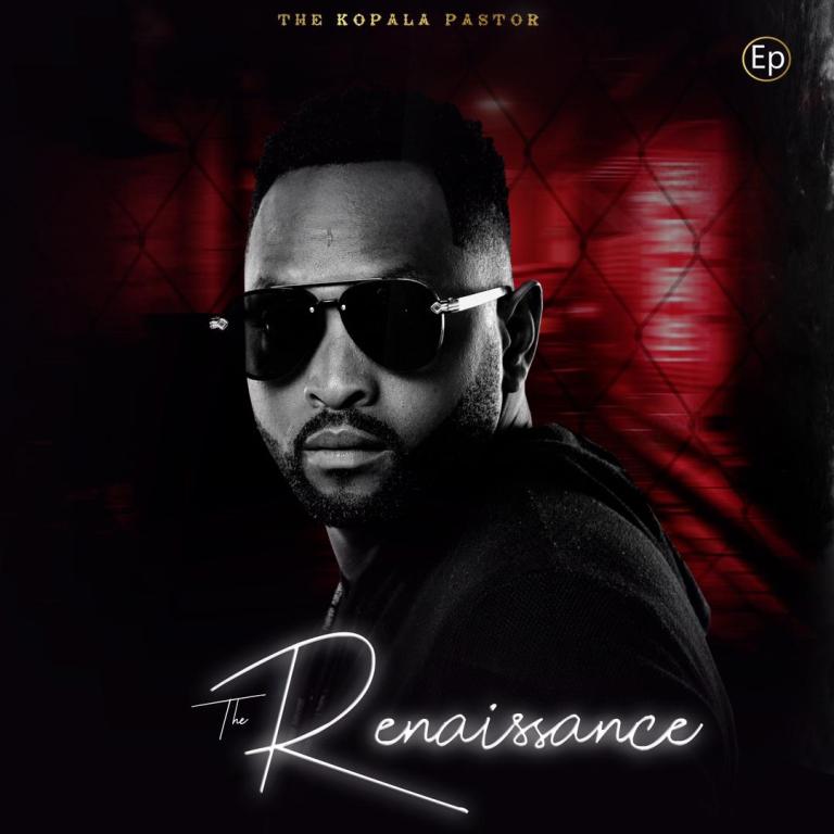 DOWNLOAD MIXTAPE: The Kopala Pastor – “The Renaissance” | Full Mixtape