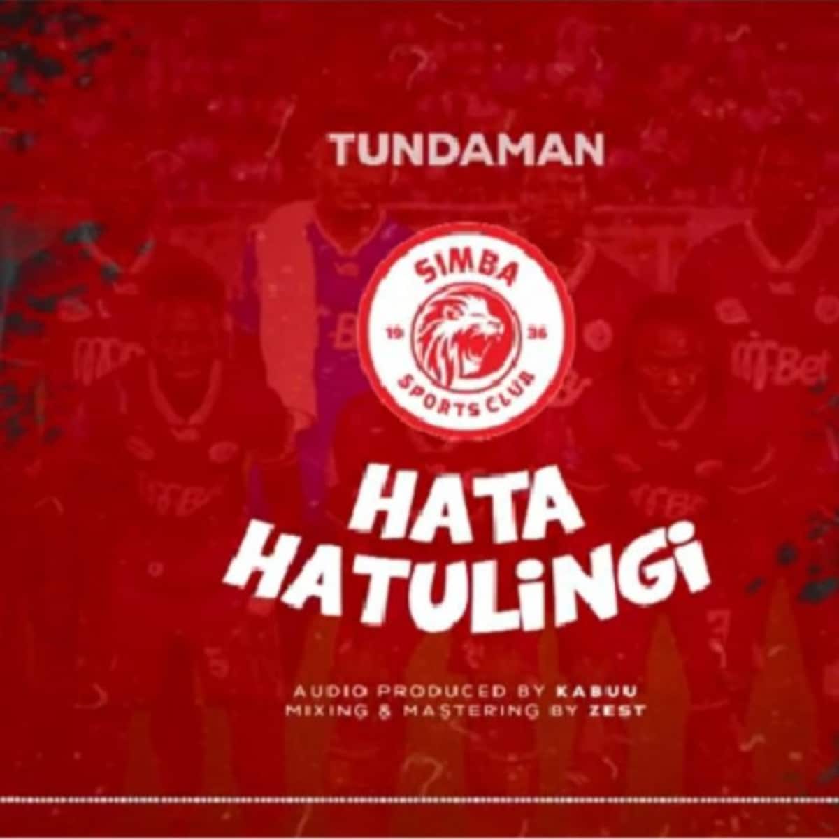 DOWNLOAD: Tunda Man – “Hata Hatulingi” Mp3