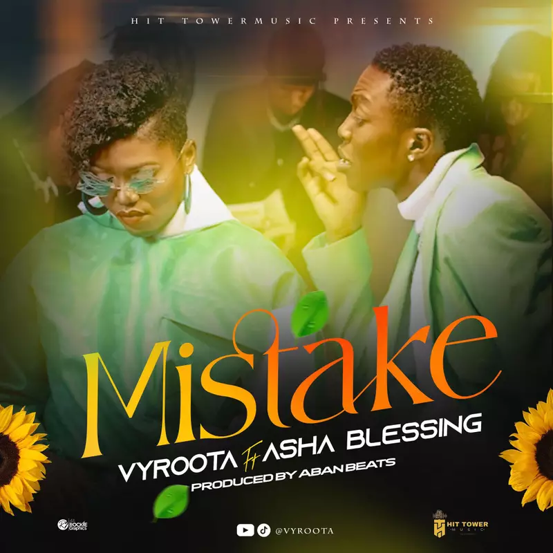 DOWNLOAD: Vyroota Ft. Asha Blessings – “Mistake” Mp3