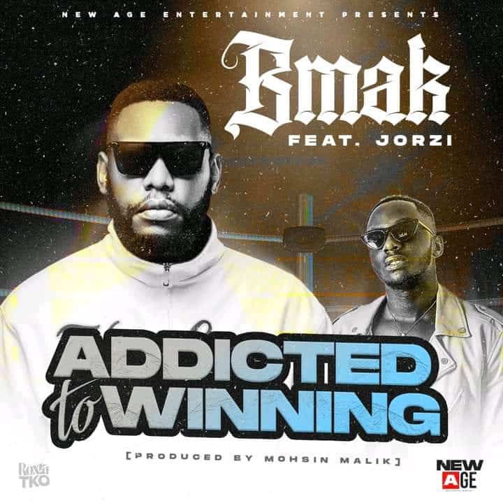 DOWNLOAD: B Mak ft. Jorzi – “Addicted To Winning” Mp3