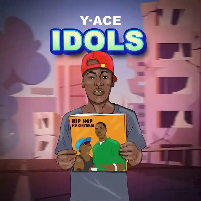 DOWNLOAD: Y ACE – “Idols” Mp3