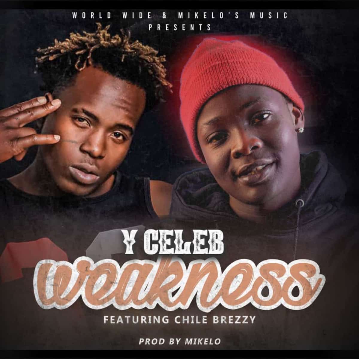 DOWNLOAD Y Celeb Feat Chile Breezy “WeaKness” Mp3 » MUSIC