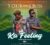 DOWNLOAD: Y Celeb Ft K Bless – “Ka Feeling” Mp3