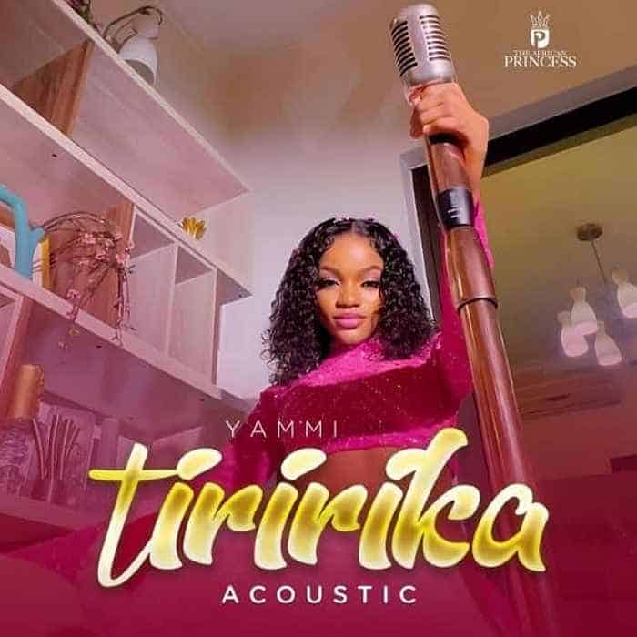 DOWNLOAD: Yammi – “Tiririka Acoustic” Mp3