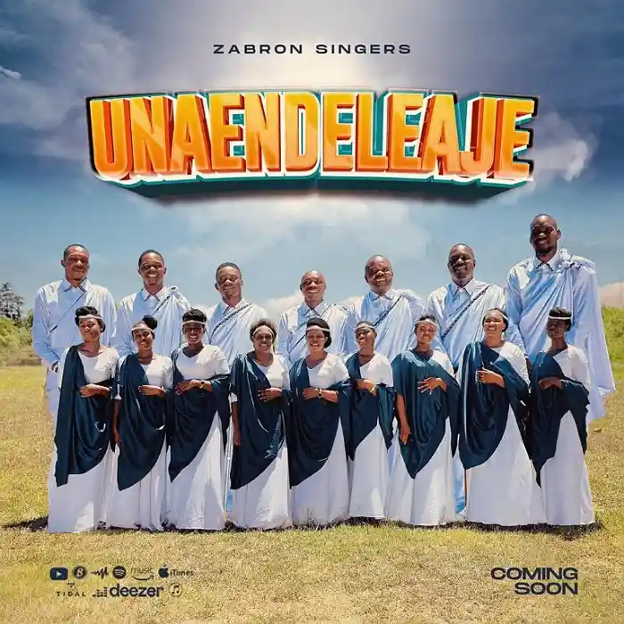 DOWNLOAD: Zabron Singers – “Unaendeleaje” Video & Audio Mp3