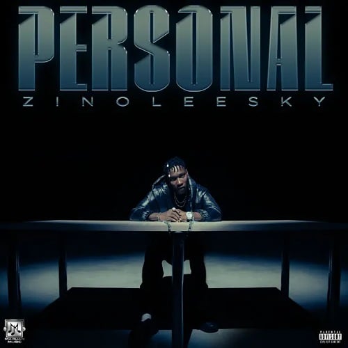 DOWNLOAD: Zinoleesky – “Personal” Mp3