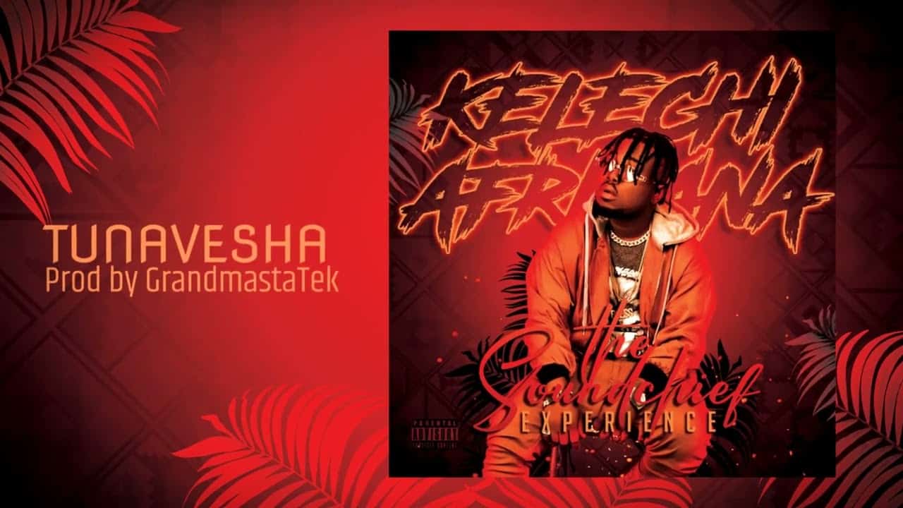 DOWNLOAD: Kelechi Africana – “Tunavesha” Mp3