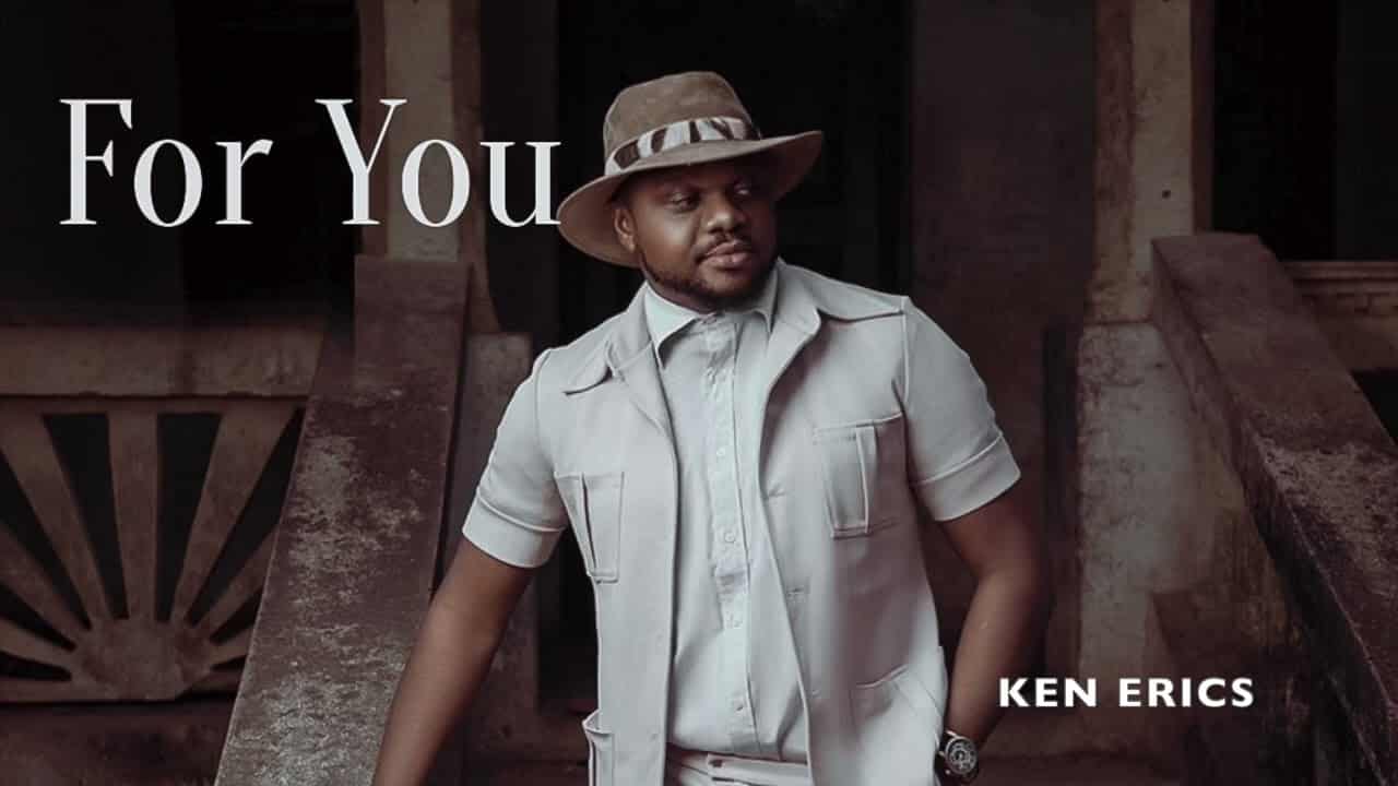 DOWNLOAD: Ken Erics – “FOR YOU” Mp3